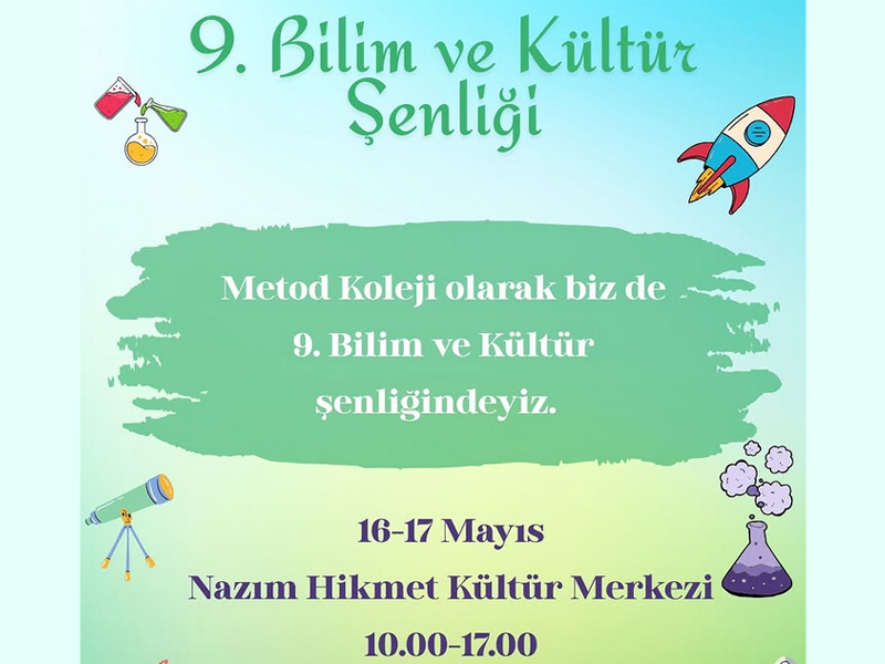 16-17 Mayıs 9. Bilim ve Kültür Şenliği